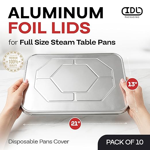 IDL Packaging Aluminum Foil Lids for Full Size Aluminum Steam Table Pans - 21" x 13" (pack of 10) - Disposable Cover for Aluminum Grill Pans - Oven & Freezer Safe - Durable Top for Aluminum Foil Pan