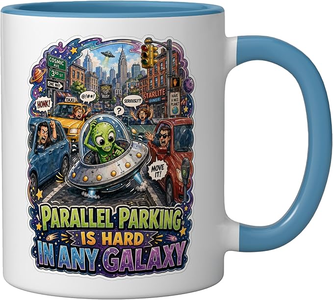 Parallel Parking Is Hard In Any Galaxy Ceramic Mug, Blue/White