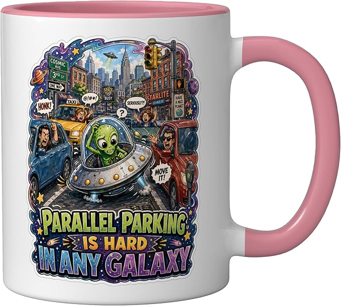 Parallel Parking Is Hard In Any Galaxy Ceramic Mug, Pink/White