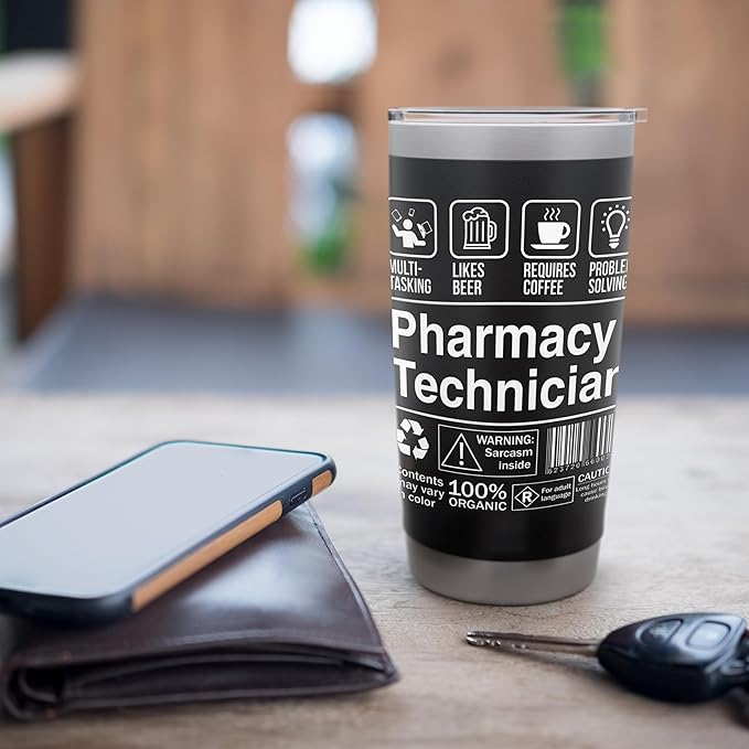 Pharmacy Technician Funny Sarcastic Label Stainless Steel Insulated Tumbler