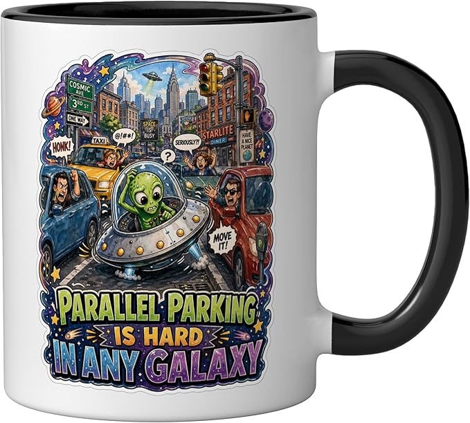 Parallel Parking Is Hard In Any Galaxy Ceramic Mug, Black/White